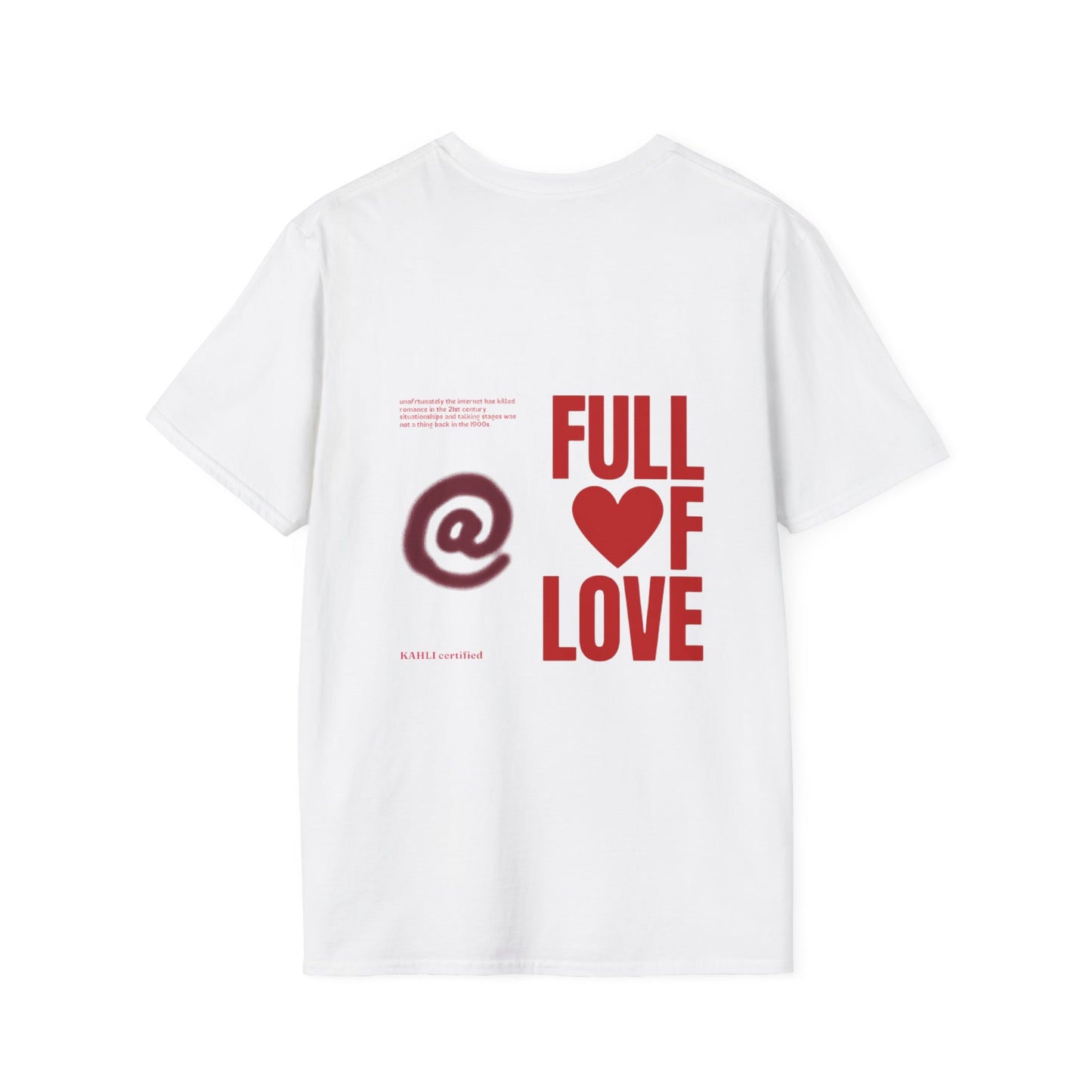 Full of Love Unisex Kahli T-Shirt #1 Drop